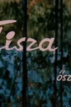 Tisza-öszi vázlatok