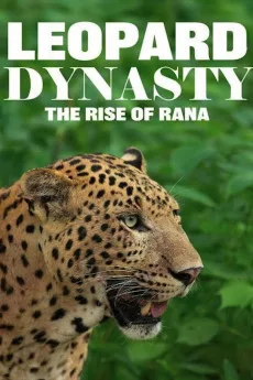 Leopard Dynasty-The Rise of Rana