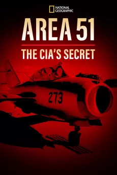 Area 51: The CIA's Secret Files
