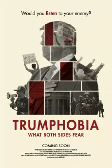 Trumphobia: what both sides fear