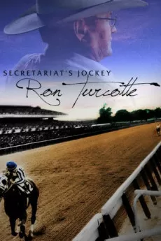 Secretariat's Jockey: Ron Turcotte