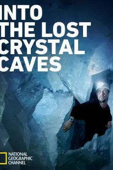 Into the Lost Crystal Caves