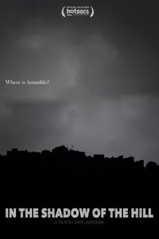 In the Shadow of the Hill