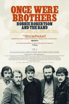 Once Were Brothers: Robbie Robertson & The Band