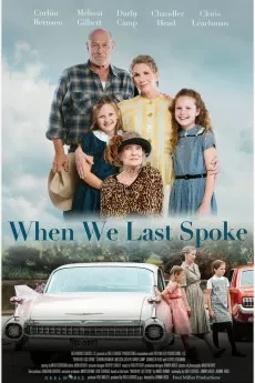 When We Last Spoke