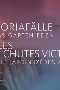 Victoria Falls: Africa's Garden of Eden