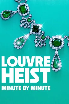 Louvre Heist: Minute by Minute