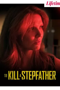 To Kill a Stepfather